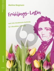 Bergmann Frühlings-Latin für 5 Blockflöten (ATTBGb)