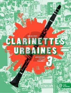 Veret Clarinettes Urbaines Vol. 3 (Repertoire Cycle 2 Vol. 1) (Book with Audio online)