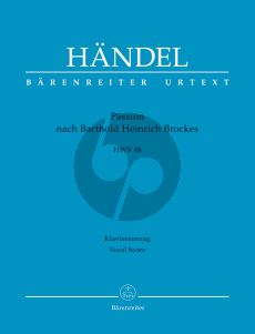 Handel Passion nach Barthold Heinrich Brockes HWV 48 Soli-Chor und Orchester (Klavierauszug) (Felix Schroeder)