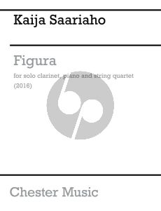 Saariaho Figura for Clarinet solo, Piano and String Quartet (Score/Parts) (2016)