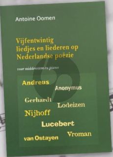 Oomen 25 Liedjes en Liederen op Nederlandse Poezie (Middenstem, grotendeels a-f")