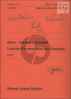 Leichte Klavierstucke mit Ubetipps von Bach-Handel und Scarlatti