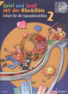 Spiel und Spass mit der Blockflote Schule fur die Sopranblockflote Vol.2