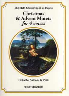 Album Chester Book of Motets Vol.6 Christmas and Advent Motets for 4 Voices (Edited by Anthony G.Petti)