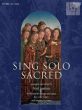 Sing Solo Sacred for Low Voice  and Piano