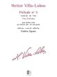 Villa-Lobos 5 Preludes No. 5 D-major Guitar (edited by Frédéric Zigante)