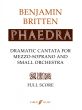Britten Phaedra Opus 93 Mezzo-Soprano with Orchestra (Full Score)