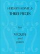 Howells 3 Pieces Op.28 Violin-Piano (grade 4-6)