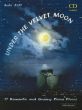 Zett  Under the Velvet Moon (17 Romantic and Groovy Piano Pieces)