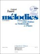 Faure Melodies Vol.2 Violon [ou Violoncello]-Piano (Bachmann)