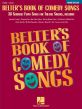 Belter's Book of Comedy Songs (38 Seriously Funny Songs for Theatre Singers) Piano-Vocal-Guitar (3rd. ed.)