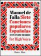 Falla 7 Canciones Populares Espagnoles High Voice