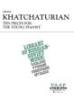 Khachaturian 10 Pieces for the Young Pianist