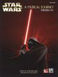 Williams Star Wars, A Musical Journey (Episodes I-VI) for Easy Piano (Edited by Dan Coates)