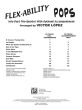 Flex-Ability Pops CD accomp. (Solo-Duet-Trio-Quartet with Optional Accompaniment) (arr. Victor López)