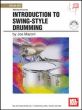 Introduction to Swing-Style Drumming