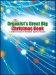 Organist's Great Big Christmas Book
