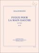 Fugue pour la Main Gauche Op.46