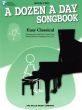 A Dozen a Day Songbook Easy Classical Vol.2 Bk-Audio Online