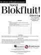 Speel Blokfluit Direct! Sopraanblokfluit (Komplete Methode voor Beginners, ook voor Zelfstudie) (Bk-Cd)