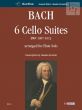 6 Suites BWV 1007 - 1012