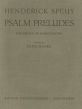 Speuy Psalm Preludes for Organ and Harpsichord (edited by Frits Noske)