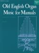 Album Old English Organ Music for Manuals Vol.6 (edited by C.H.Trevor)