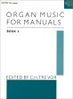 Organ Music for Manuals Vol.3 (edited by C.H. Trevor)