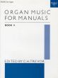 Organ Music for Manuals Vol.4 (edited by C.H. Trevor)