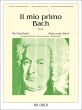 Bach My First Bach (Il Primo Mio) Vol.2 for Piano