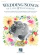 Wedding Songs of Love & Friendship Piano-Vocal-Guitar