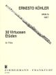 Kohler 30 Virtuose Etuden Op.75 vol.1 Flote