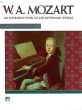 Mozart An Introduction to his Piano Works (edited by Willard A. Palmer)