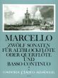 Marcello 12 Sonatas Op.2 Vol.2 (No.4 - 6) Treble Recorder [Flute/Violin/Oboe] and Bc (Continuo by Willy Hess) (Amadeus)