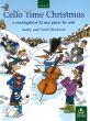 Cello Time Christmas Bk-Audio Online (A Stockingful of 31 Easy Pieces for Cello - Solos and Duets)