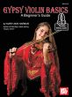 Harbar Gypsy Violin Basics (A Beginner's Guide) (Book with Audio online)