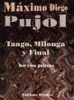 Pujol Tango Milonga y Final for 2 Guitars