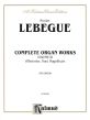 Lebegue Complete Organ Works Vol.3
