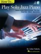 Valerio How to Play Solo Jazz Piano (Book with Audio online)