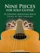 Bach Nine Pieces for Solo Guitar (edited by Fred Sokolow)