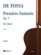 Fossa Première Fantaisie Op. 5 for Guitar Solo (Urtext - Edited by Fabio Rizza)