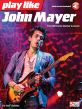 Adams Play like John Mayer: The Ultimate Guitar Lesson (Book with Audio online)