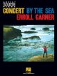 Garner Concert by the Sea Piano transcriptions