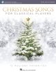 Christmas Songs for Classical Players Violin and Piano (Book with Audio online)