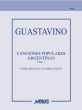 Guastavino Canciones Populars Argentinas Vol.1 SATB
