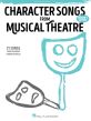 Character Songs from Musical Theatre – Women's Edition Piano-Vocal