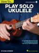 Johnson How to Play Solo Ukulele (A Comprehensive Guide to Arranging Songs for Solo Performance) (Book with Audio online)