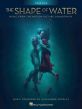 Desplat The Shape of Water (Music from the Motion Picture Soundtrack) Piano solo