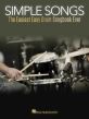 Simple Songs - The Easiest Easy Drum Songbook Ever