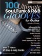 Gordon 100 Ultimate Soul, Funk and R&B Grooves for Guitar (Book with MP3 files)